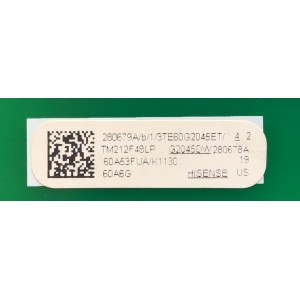 MAIN FUENTE PARA TV HISENSE NUMERO DE PARTE 280679 / RSAG7.820.10599/ROH / 280678 / 3TE60G2045ET / TM212F48LP / G2045DW / PANEL HD6000Y1U41-L1\S0\GM\CKD\ROH / NUMERO DE DISPLAY JE601R3HC9L / MODELO / 60A6G 60A53FUA / 60A6G